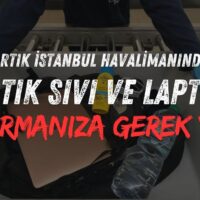 sivi laptop istanbul havalimani yasak