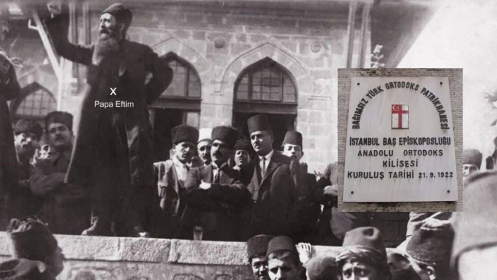 Papa Eftim: Türk Ortodoks Patrikhanesi’nin Kurucusu ve Milli Mücadele’nin Önemli Bir Figürü