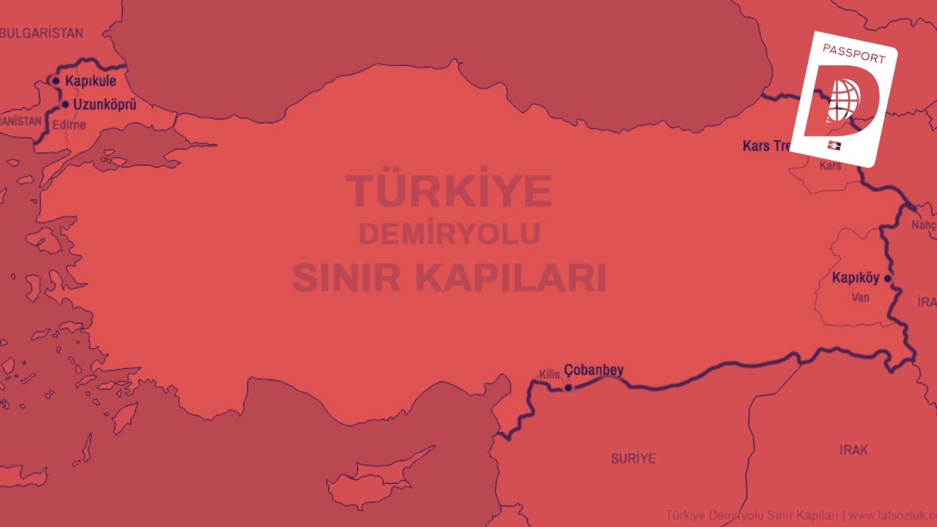 Türkiye'nin Demiryolu Bağlantısı Olan Sınır Kapıları
